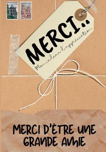 Merci tre grand - d'tre, amie: