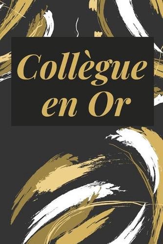 Collgue cadeau original - or:,