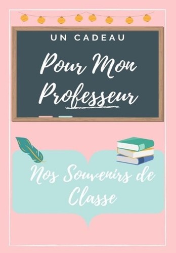Pour mon professeur livre - pour, professeur: